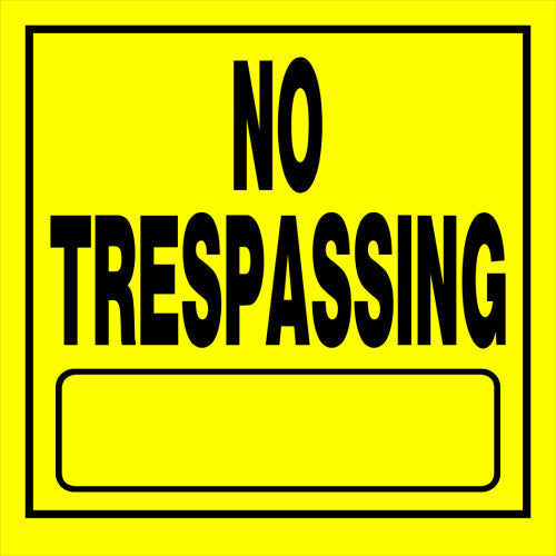 Hillman No Trespassing Sign